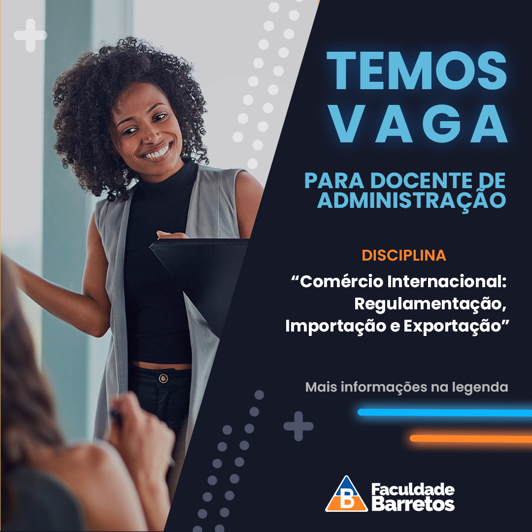 [ENCERRADO] Vaga para docente de Administração - Comércio Internacional